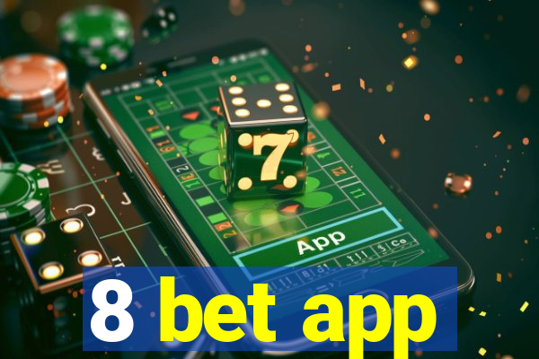 8 bet app